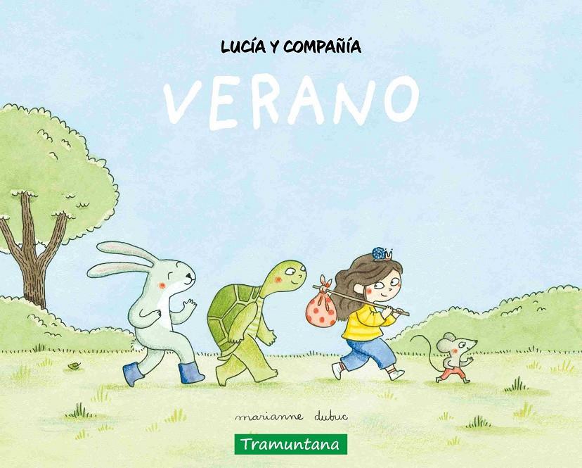 Lucía y compañía - Verano | 9788419829443 | Dubuc, Marianne | Llibreria Sendak