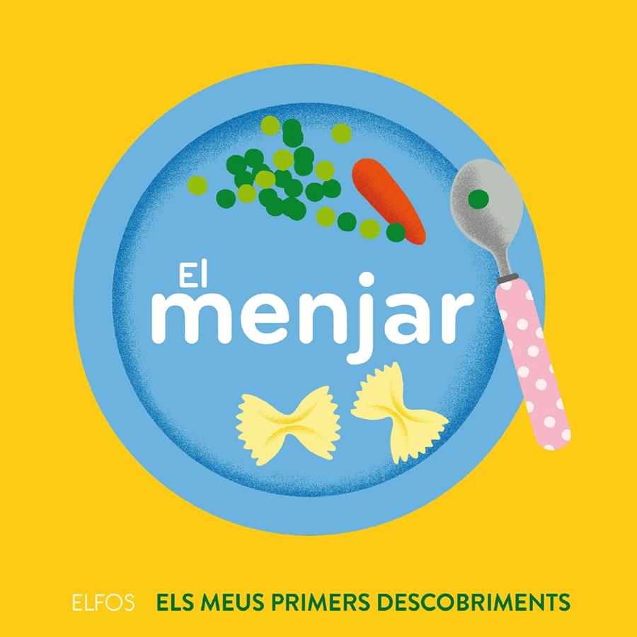 Primers descobriments. El menjar | 9788417254537 | Falière, Amélie | Llibreria Sendak