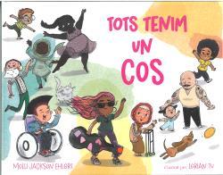 Tots tenim un cos | 9788418723759 | MOLLI JACKSON EHLERT/LORIAN TU | Llibreria Sendak