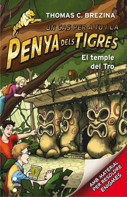 La penya dels tigres 1 - El temple del Tro | 9788466143585 | Brezina, Thomas | Llibreria Sendak