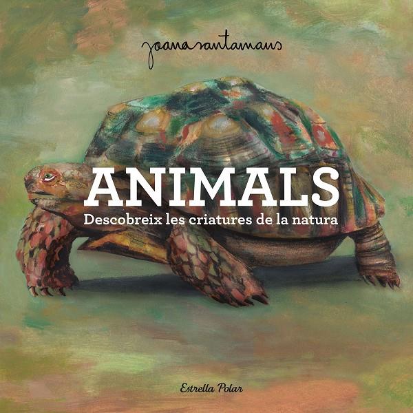 Animals | 9791387519469 | Santamans, Joana | Librería Sendak