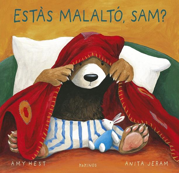 Estàs malaltó, Sam? | 9788419475534 | Hest, Amy | Llibreria Sendak