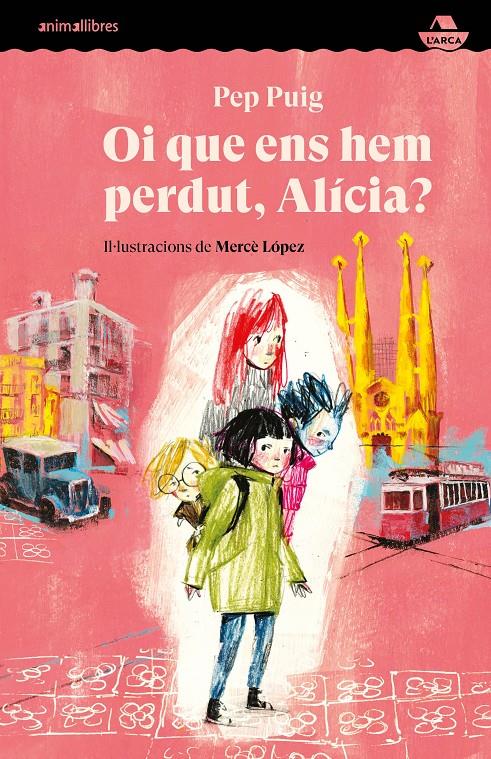 Oi que ens hem perdut, Alícia? | 9788418592584 | Puig, Pep | Llibreria Sendak