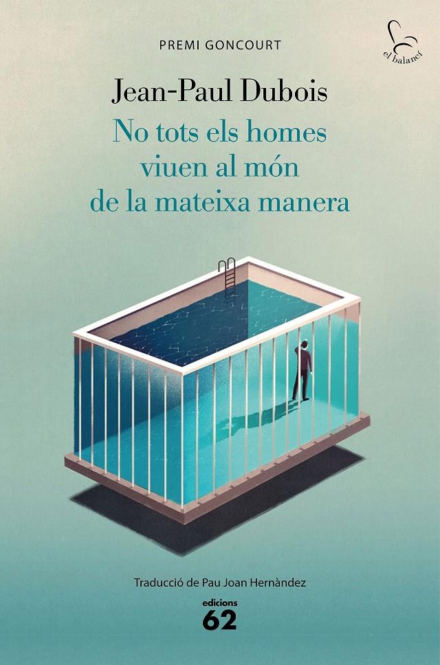 No tots els homes viuen al món de la mateixa manera | 9788429778731 | Dubois, Jean-Paul | Llibreria Sendak