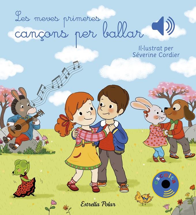 Les meves primeres cançons per ballar | 9788491377023 | Cordier, Severine | Llibreria Sendak