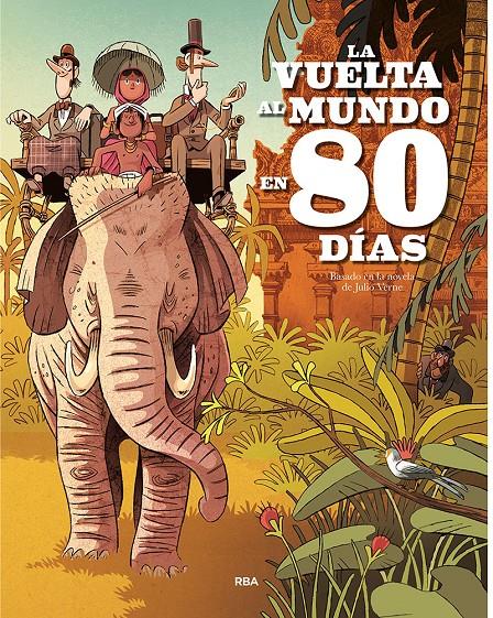 La vuelta al mundo en 80 días (albúm) | 9788427219205 | Verne Julio | Llibreria Sendak