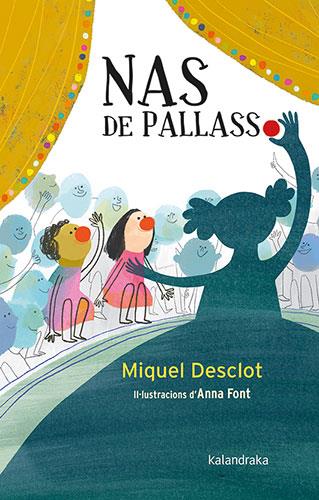 Nas de pallasso | 9788418558481 | Desclot, Miquel | Librería Sendak