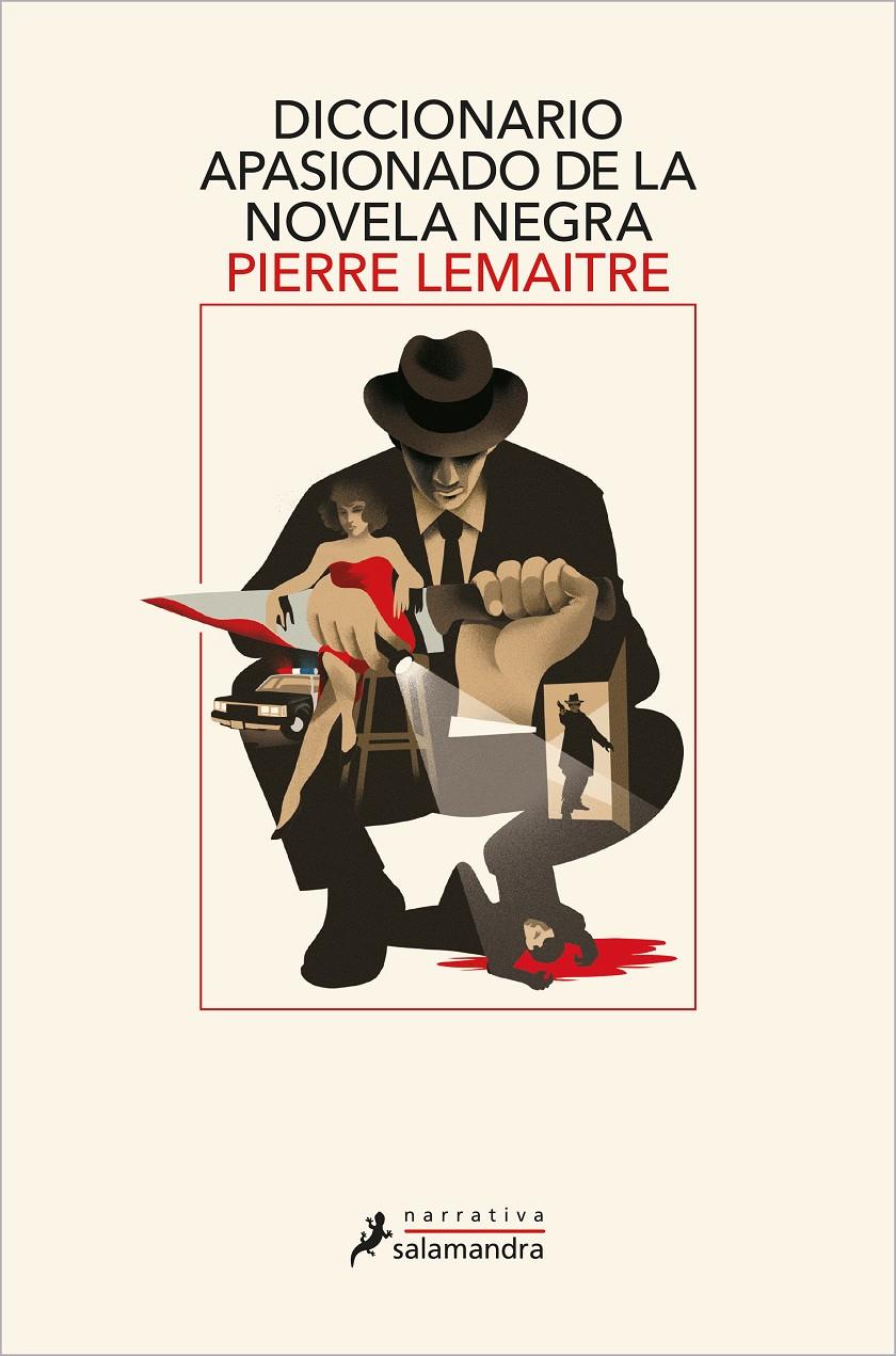 Diccionario apasionado de la novela negra | 9788418363887 | Lemaitre, Pierre | Llibreria Sendak