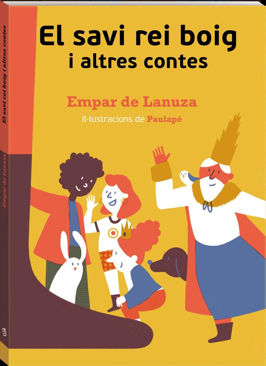 El savi rei boig i altres contes | 9788417497835 | Lanuza, Empar de | Llibreria Sendak