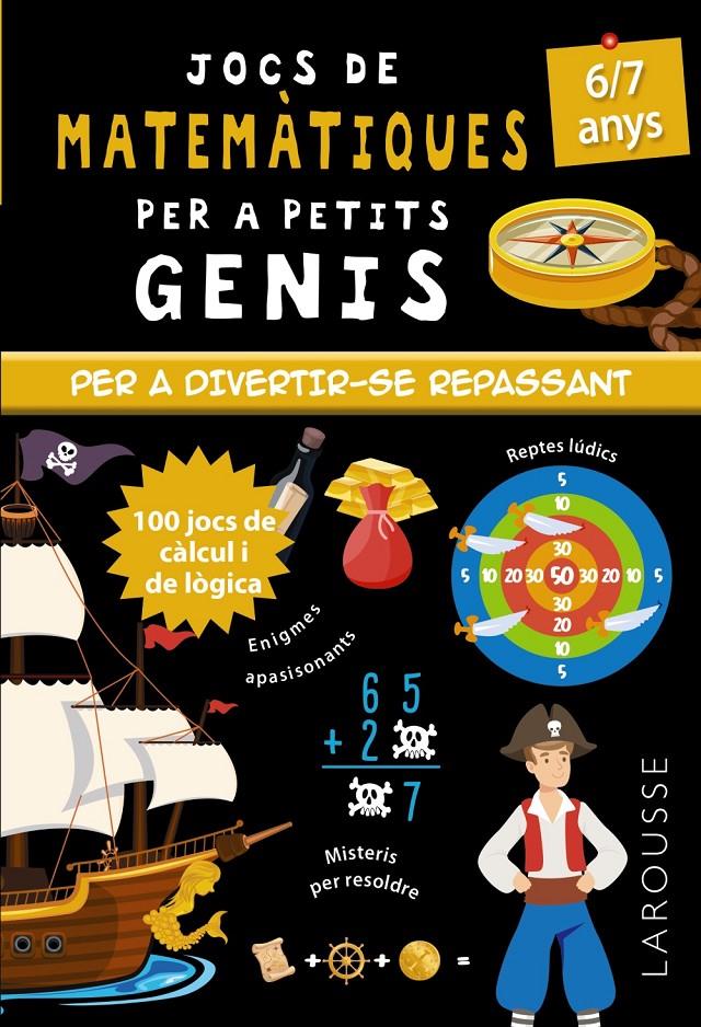Jocs de matemàtiques per a petits genis 6-7 anys | 9788418473104 | Quénée, Mathieu | Llibreria Sendak