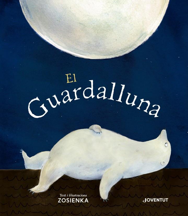 El Guardalluna | 9788426146533 | Zosienka | Llibreria Sendak