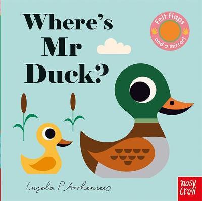 Where's Mr Duck?  | 9781788003674 | Arrhenius, Ingela P. | Llibreria Sendak