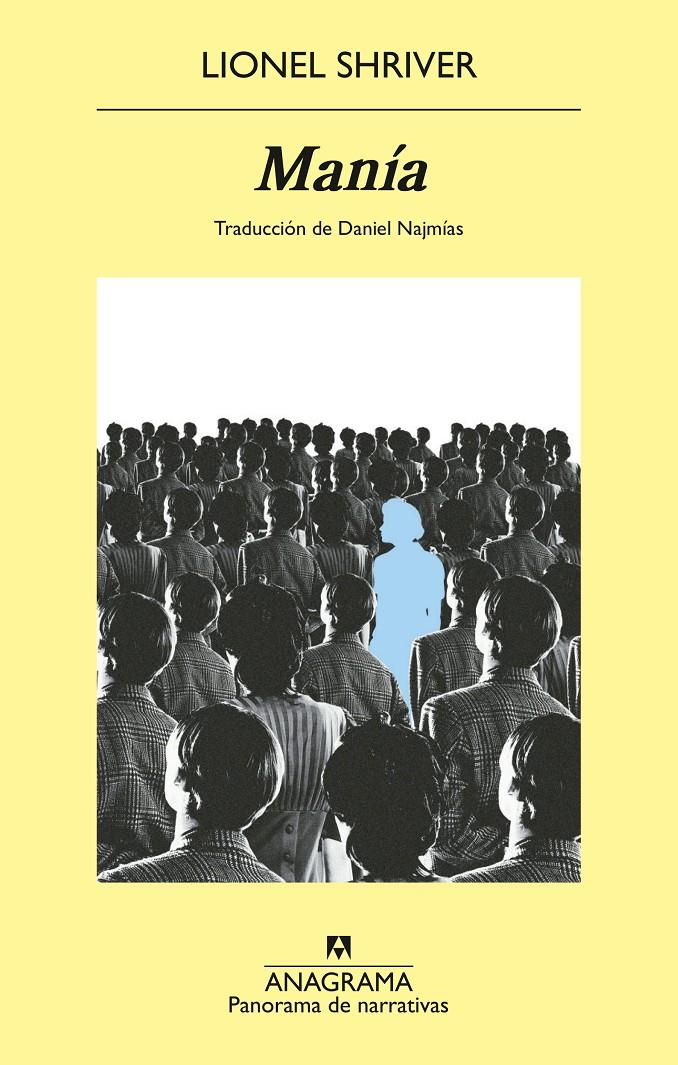 Manía | 9788433948076 | Shriver, Lionel | Llibreria Sendak