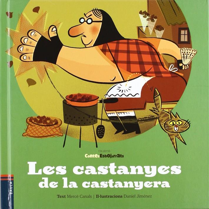 Les castanyes de la castanyera | 9788447923106 | Canals Ferrer, Mercè | Llibreria Sendak