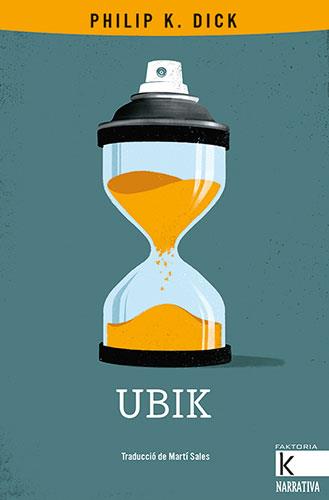 Ubik | 9788418558122 | Dick, Philip K. | Llibreria Sendak