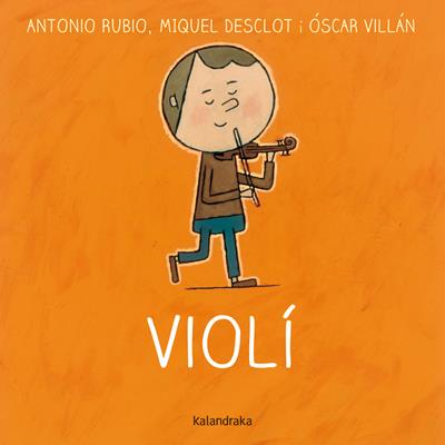 Violí | 9788484649540 | Rubio Herrero, Antonio | Librería Sendak