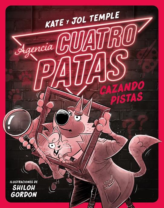 Agencia Cuatro Patas 2. Cazando pistas | 9788408260356 | Temple, Jol/Temple, Kate | Llibreria Sendak