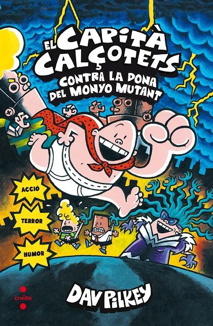 Capità Calçotets 5: El Capità Calçotets contra la dona del Monyo Mutant | 9788466144056 | Pilkey, Dav | Llibreria Sendak