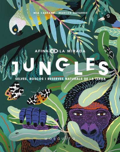 Jungles | 9788494831973 | Cassany Biosca, Mia | Librería Sendak