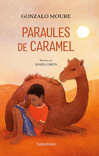 Paraules de caramel | 9788418558429 | Moure, Gonzalo | Librería Sendak