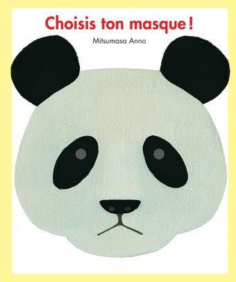 Choisis ton masque! | 9782211217668 | Anno, Mitsumasa | Llibreria Sendak