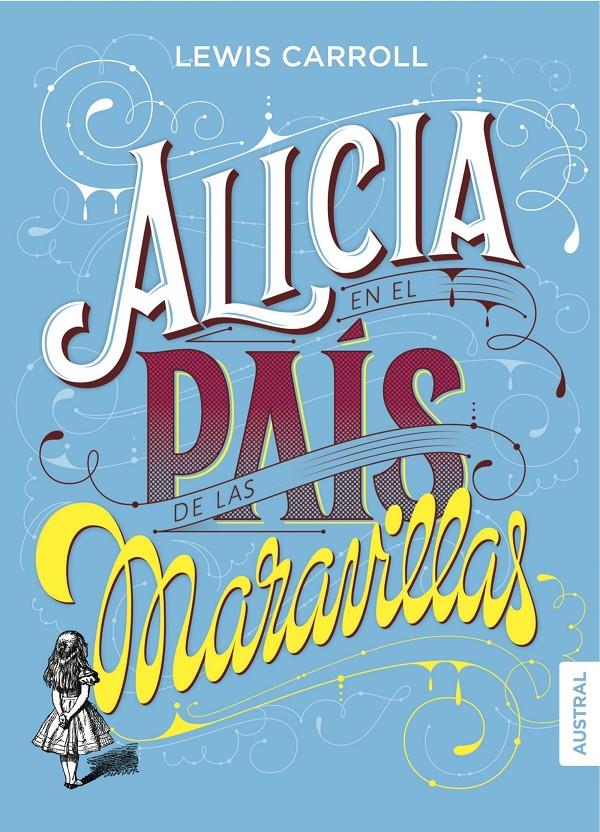 Alicia en el país de las maravillas | 9788408160106 | Carroll, Lewis | Librería Sendak