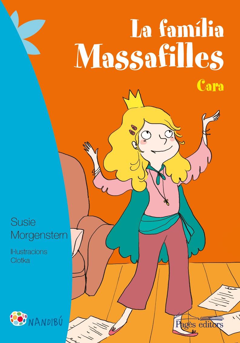 La família Massafilles. Cara | 9788499757933 | Morgenstern, Susie/Clotka | Llibreria Sendak