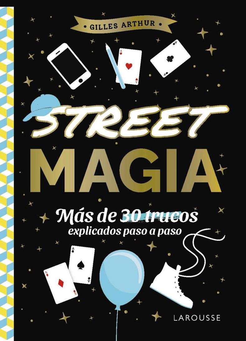 Street magia | 9788410124875 | Arthur, Gilles | Llibreria Sendak