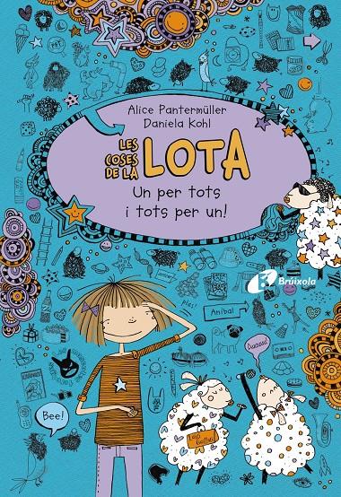 Les coses de la LOTA: Un per tots i tots per un! | 9788499065793 | Pantermüller, Alice | Llibreria Sendak