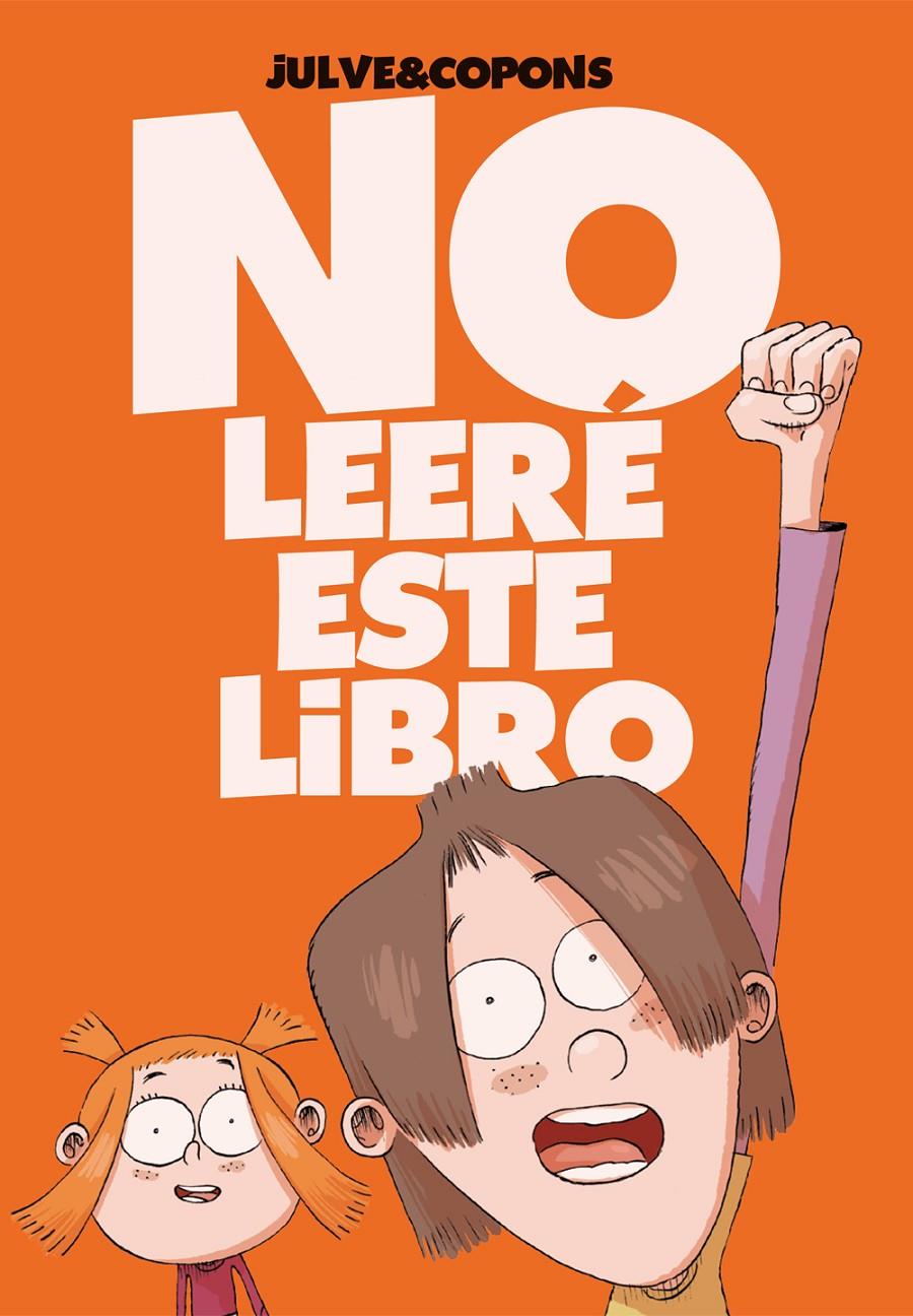 No leeré este libro | 9788424661687 | Copons, Jaume | Llibreria Sendak