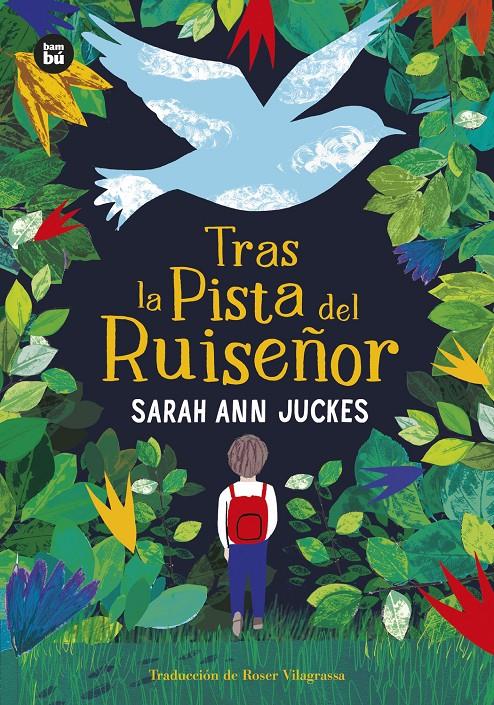 Tras la pista del ruiseñor | 9788483439333 | Juckes, Sarah Ann | Llibreria Sendak