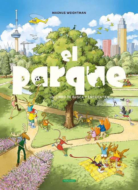 El parque | 9791387884185 | Weightman, Magnus | Llibreria Sendak