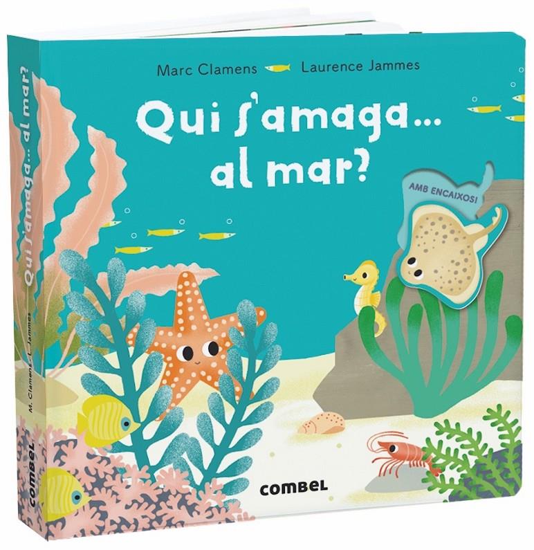 Qui s'amaga... al mar? | 9788491013303 | Clamens, Marc/Jammes, Laurence | Llibreria Sendak