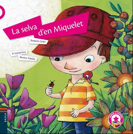 La selva d'en Miquelet | 9788447929191 | Carbó i Masllorens, Joaquim | Llibreria Sendak