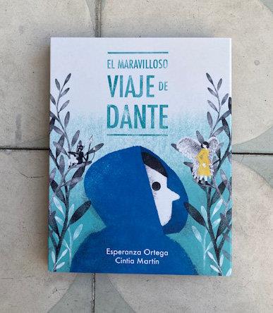 El maravilloso viaje de Dante | 9788412492408 | Ortega, Esperanza / Martín Esteban, Cintia | Llibreria Sendak