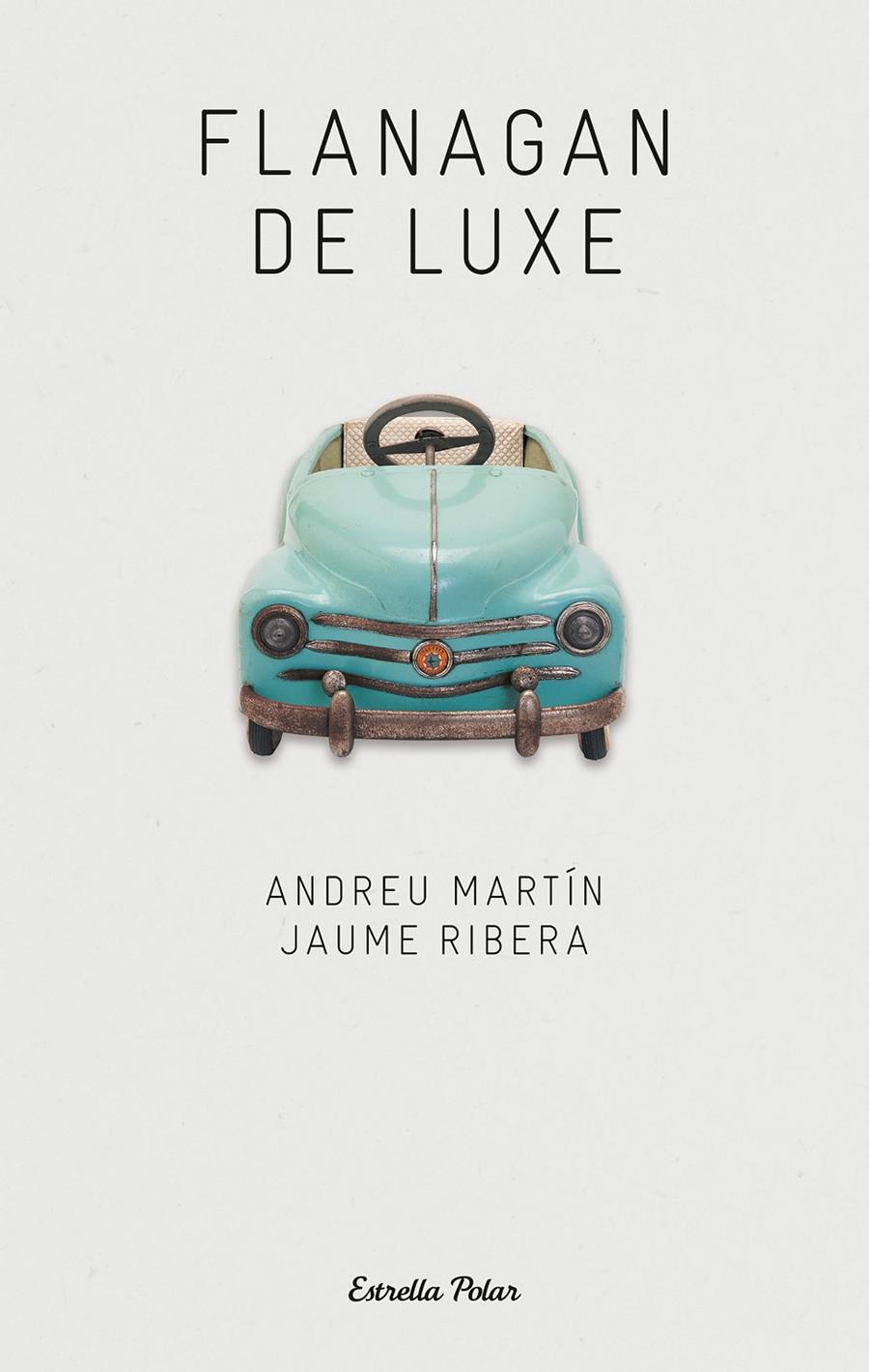 Flanagan de luxe | 9788499320007 | Ribera, Jaume/Martin Farrero, Andreu | Llibreria Sendak