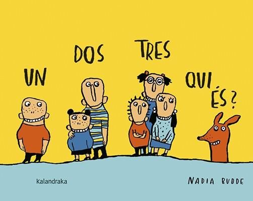 Un, dos, tres, qui és? | 9788416804511 | Budde, Nadia | Llibreria Sendak