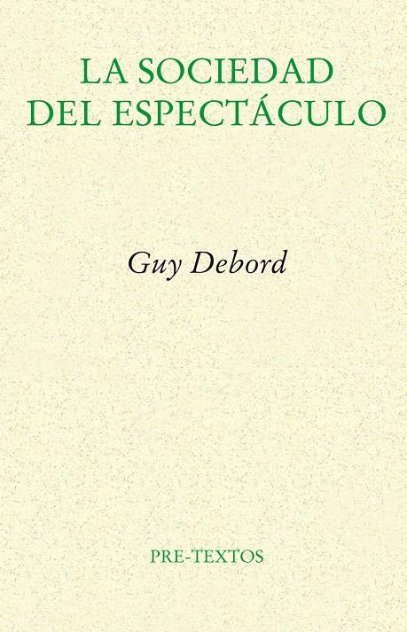 La sociedad del espectáculo | 9788481914429 | Debord, Guy | Llibreria Sendak