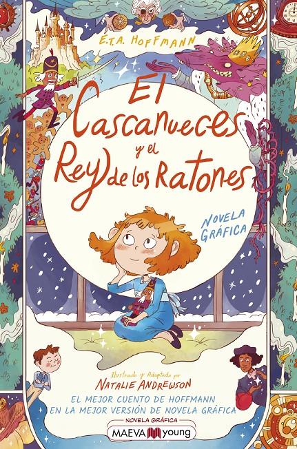 El cascanueces y el rey de los ratones | 9788418184727 | Andrewson, Natalie/Hoffmann, E.T.A. | Librería Sendak