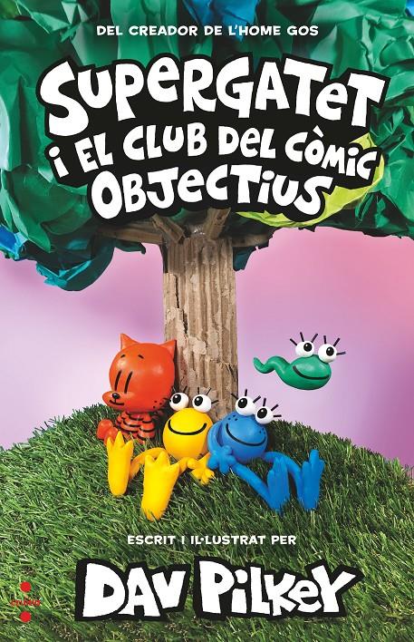 Supergatet 3. Objectius | 9788466151511 | Pilkey, Dav | Librería Sendak