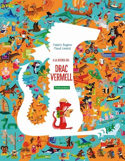 A la recerca del Drac Vermell | 9788417303693 | Bagères, Frédéric | Librería Sendak