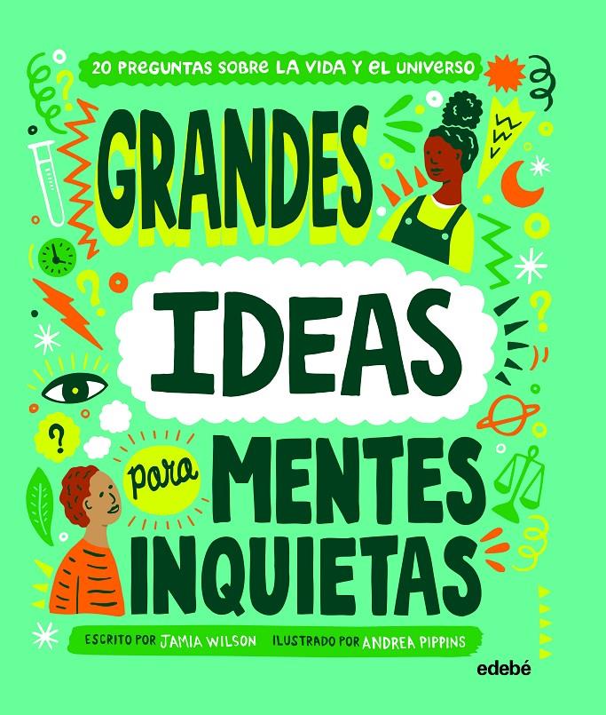 Grandes ideas para mentes inquietas | 9788468349046 | Wilson, Jamia | Llibreria Sendak