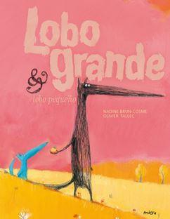 Lobo grande & lobo pequeño | 9788415116165 | Brun-Cosme, Nadine | Llibreria Sendak