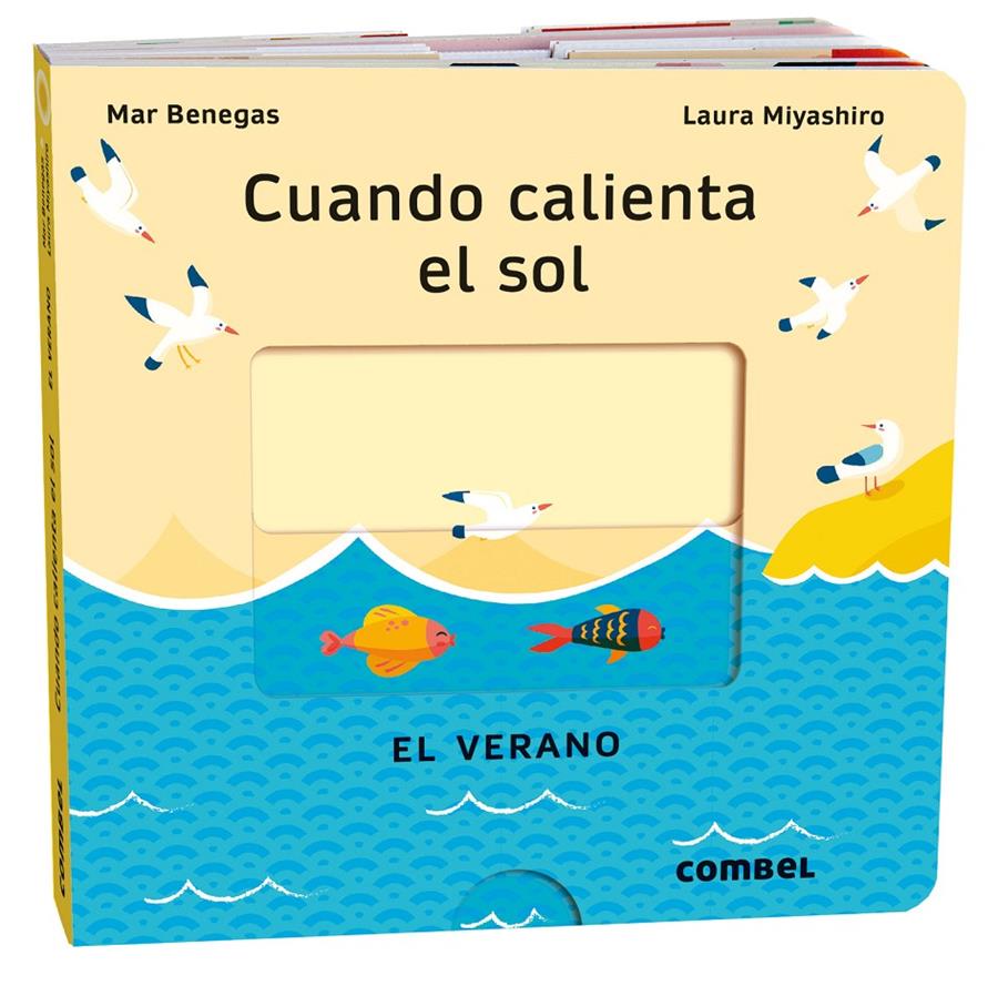 Cuando calienta el sol. El verano | 9788411580717 | Benegas Ortiz, María del Mar | Llibreria Sendak