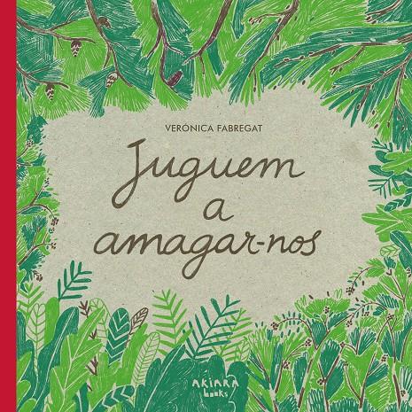 Juguem a amagar-nos | 9788418972102 | Fabregat, Verónica | Llibreria Sendak