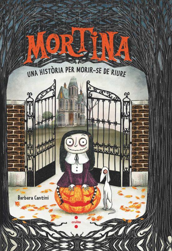 Mortina 1. Una història per morir-se de riure | 9788466158169 | Cantini, Barbara | Librería Sendak