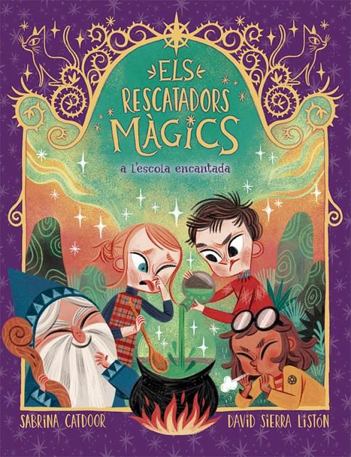 Els Rescatadors Màgics 3. A l'escola encantada | 9788424666903 | Catdoor, Sabrina | Llibreria Sendak