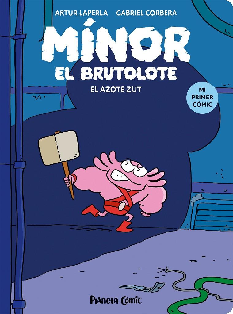 Mínor el Brutolote 2. El azote Zut | 9788411409742 | Laperla, Artur/Corbera, Gabriel | Llibreria Sendak