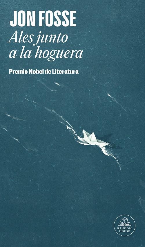 Ales junto a la hoguera | 9788439743835 | Fosse, Jon | Librería Sendak