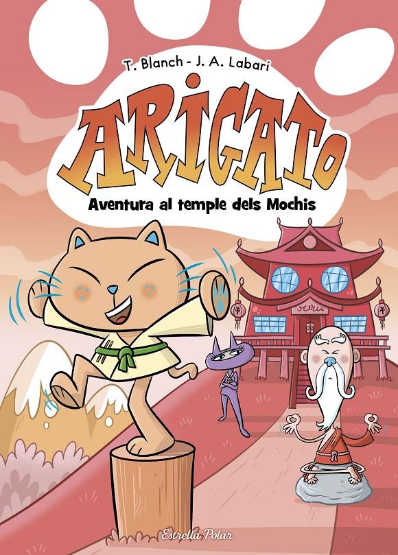 Arigato 3. Aventura al temple dels Mochis | 9788413899039 | Blanch, Teresa | Llibreria Sendak